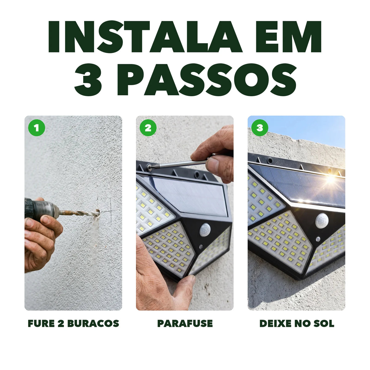 Como instalar a luminária solar em 3 passos: furar, parafusar e deixar no sol