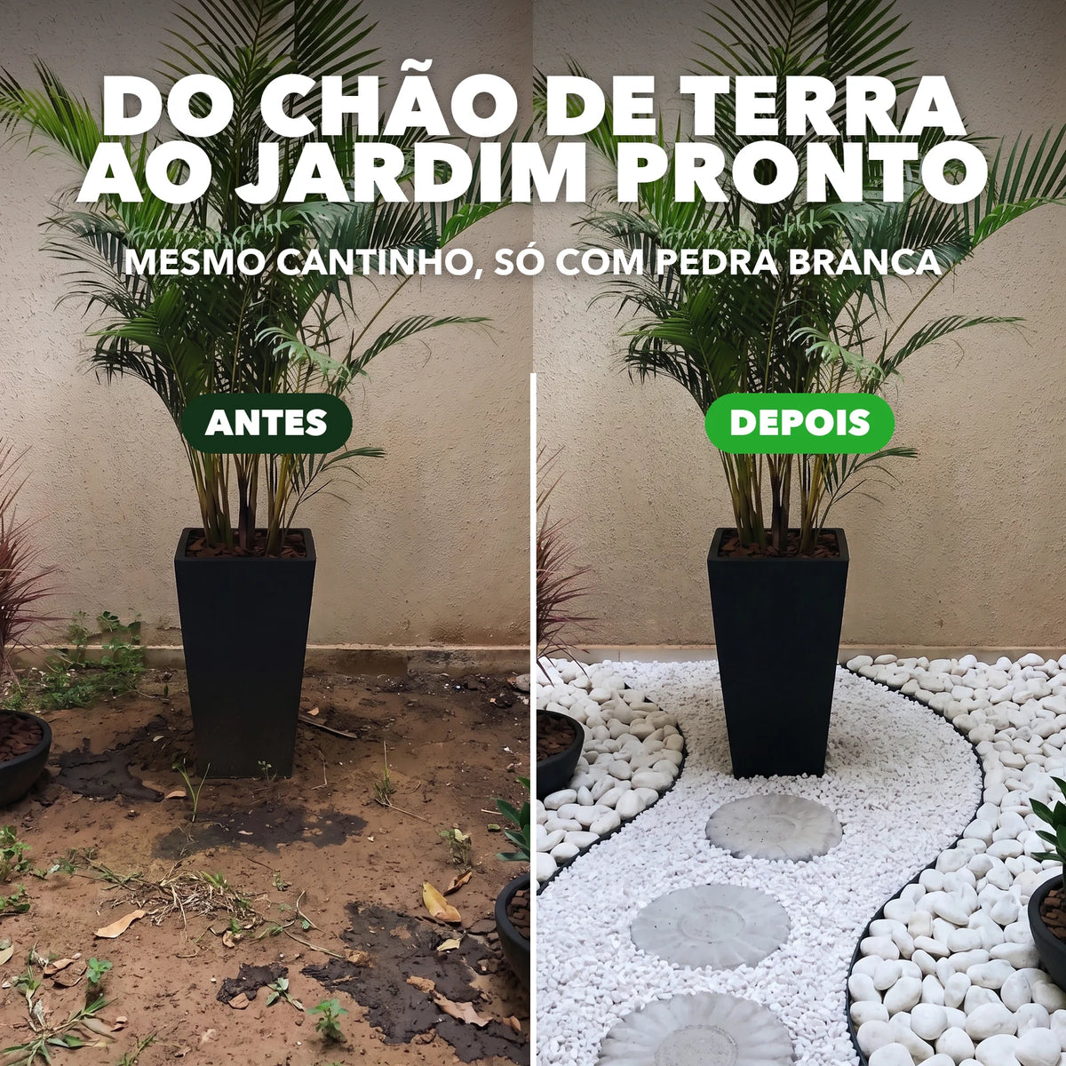 Antes e depois: chão de terra virou jardim com pedra branca